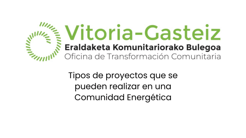 tipos de proyectos que se pueden realizar en una comunidad energética