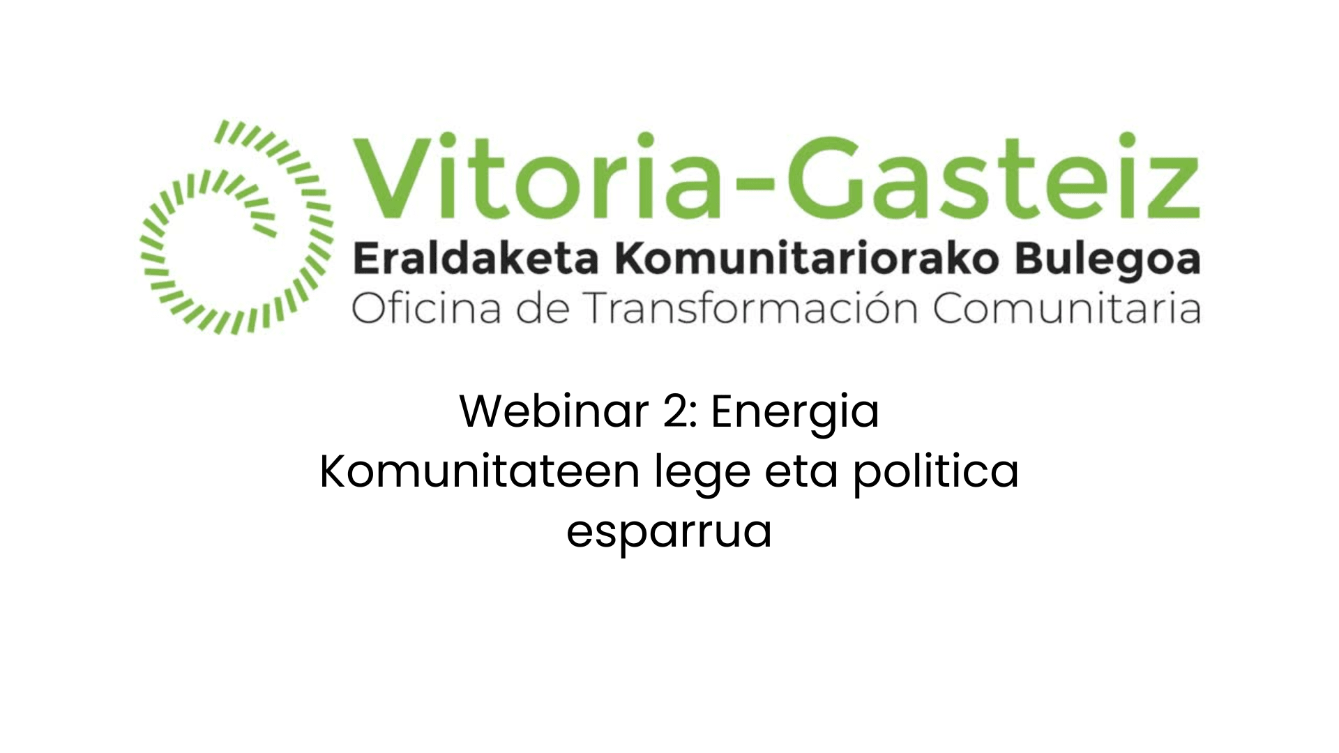 webinar 2 energia komunitateen lege eta politika esparrua