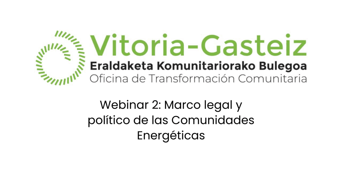 webinar 2 marco legal y polÍtico de las comunidades energÉticas