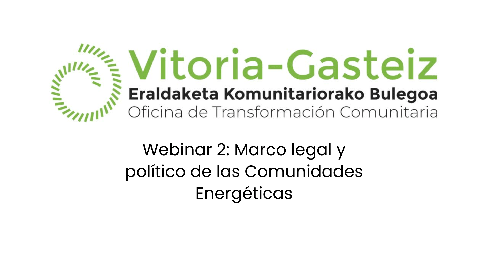 webinar 2 marco legal y polÍtico de las comunidades energÉticas