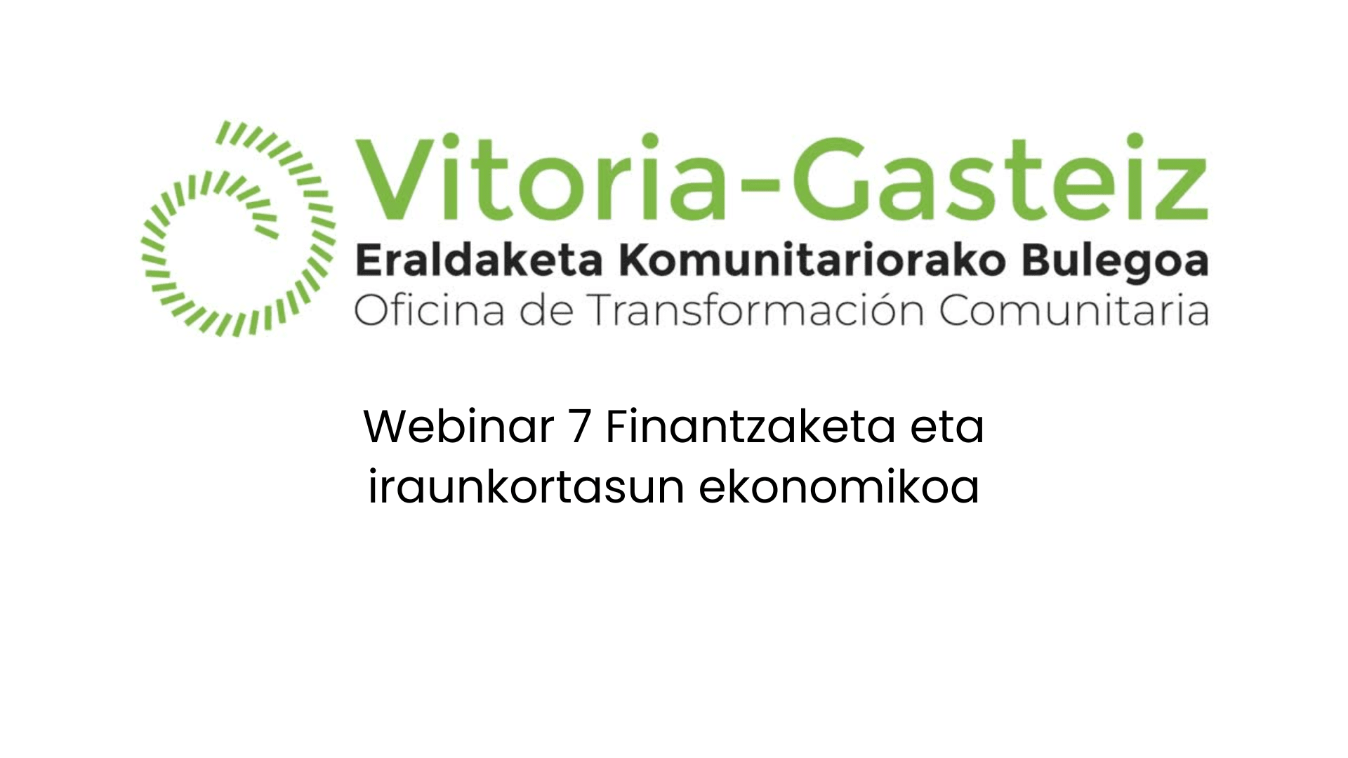 webinar 7 finantzaketa eta iraunkortasun ekonomikoa